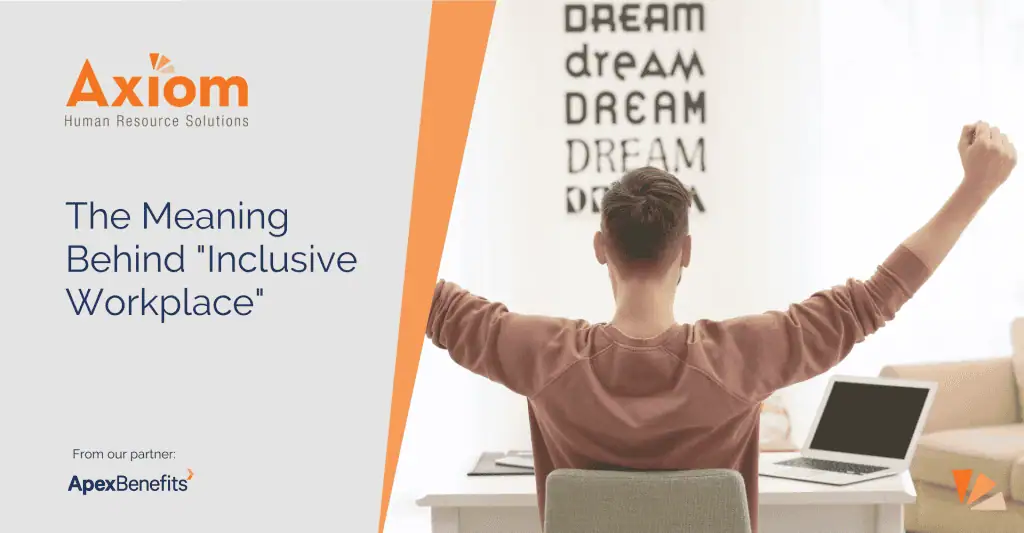 An Inclusive Workplace is More Than a Buzzword